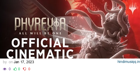 Phyrexia All Will Be One | Official Cinematic Trailer pagalworld mp3 song download