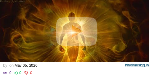 555Hz 50Hz 5Hz Golden Aura Healing Meditation Music. Positive change. Return to pure soul. pagalworld mp3 song download