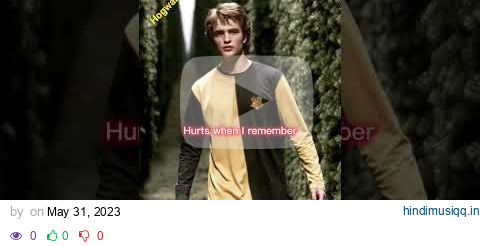 It hurts when I remember #cedricdiggory #gobletoffire #harrypotter pagalworld mp3 song download