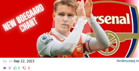 THE NEW BEST ARSENAL CHANTS 2023 (WITH LYRICS) | Odegaard Martinelli And More pagalworld mp3 song download