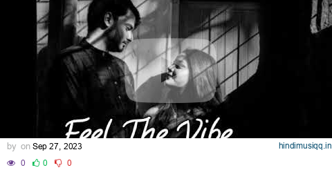 Feel The Vibes | HT Music | Arijit Singh Songs | Best of Arijit Singh 2023 | Bollywood Love Songs pagalworld mp3 song download