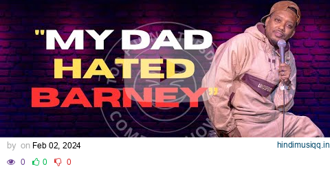 My Dad Hated That I Watched Barney | Comedian CP | Stand Up Comedy pagalworld mp3 song download