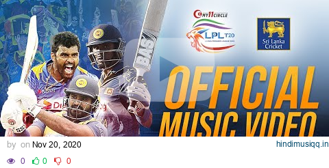 Lanka Premier League 2020 | Official Theme Song pagalworld mp3 song download