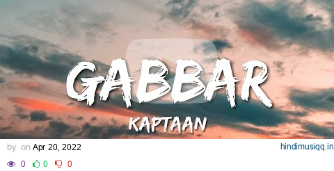 Kaptaan - Gabbar (Lyrics) pagalworld mp3 song download