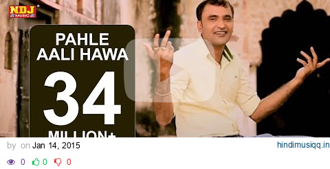 Pahle Aali Hawa Rahi Na | Haryanvi New Hit Song Full HD 2015 pagalworld mp3 song download