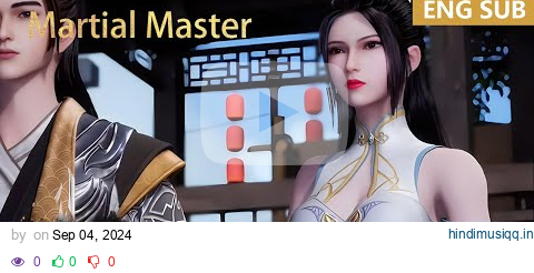 ENG SUB | Martial Master [EP304] episode english pagalworld mp3 song download