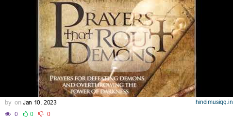 Prayers that rout demons - John Eckhardt pagalworld mp3 song download