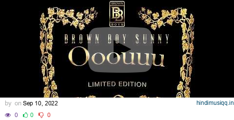 OOOUUU (FULL AUDIO)  | Sunny Malton | BYG BYRD | Brown Boys pagalworld mp3 song download