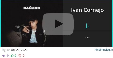 Ivan Cornejo - J. Lyrics English Translation - Spanish and English Dual Lyrics  - Subtitles Lyrics pagalworld mp3 song download