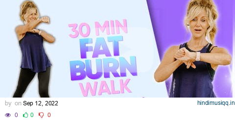 30 Min FAT BURN Walking workout | Intense Full Body Fat Burn at Home! pagalworld mp3 song download