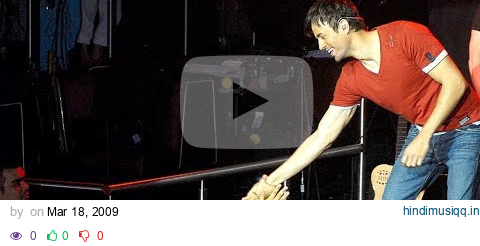 Enrique Iglesias - Mentiroso (LIVE) pagalworld mp3 song download