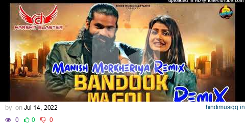 Bandook Ma Goli Remix Masoom Sharma Dj Manish Morkheriya Meenakshi Rana Latest Haryanvi Dj Remix Son pagalworld mp3 song download