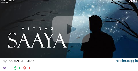 MITRAZ SAAYA (Lyrical Video) | Mitraz | Sad Songs | Punjabi Songs pagalworld mp3 song download