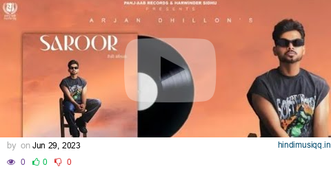 Saroor Arjan Dhillon (Full Album) New Punjabi songs 2023 Latest Punjabi songs 2023 pagalworld mp3 song download