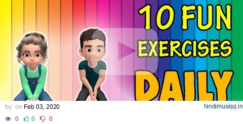 10 Fun Daily Exercise For Kids To Do At Home pagalworld mp3 song download