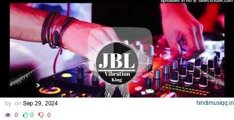 Ye dil walo ki basti hai Chahat ka ilaka hai Hindi song DJ  vibration king remix DJ pagalworld mp3 song download