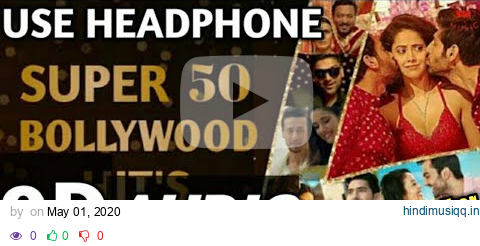 Nonstop Bollywood Song(9D AUDIO BASS) Bollywood SonBollywood songs 2019-2020 Must use Headphones pagalworld mp3 song download