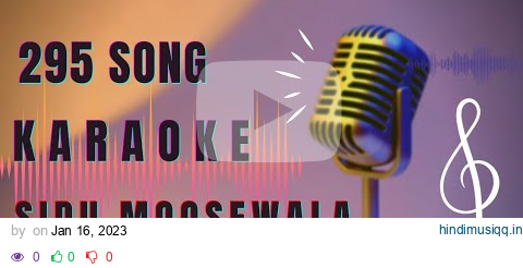 295 Song Karaoke (Sidhu Moosewala) 09RAJSTUDIO pagalworld mp3 song download