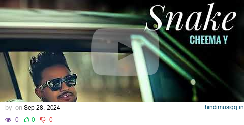 Snake (cheema y) ni sapp shad dina a full song /yode kadd dinde bilo new punjabi song #cheemay pagalworld mp3 song download