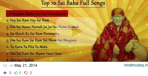 NONSTOP 10  Sai Baba Songs || Achyutam Keshavam || Om Sai Namo Namah || SAI AASHIRWAD pagalworld mp3 song download