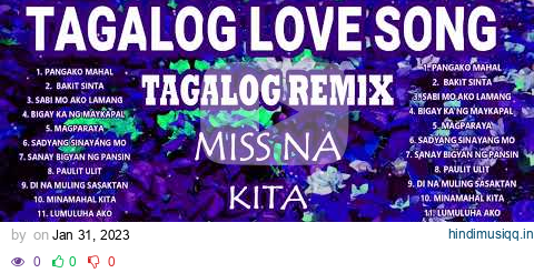 New 2023 Best Slow Jam Remix Tagalog Love Song Compilation Original and Cover Songs by PML Group pagalworld mp3 song download