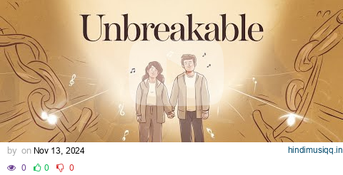 Unbreakable | Mr. Unknown’s Music 🎶✨ pagalworld mp3 song download