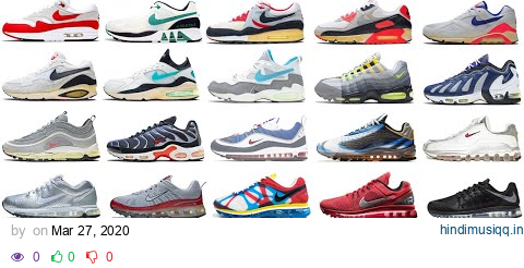 History Of Nike AIR MAX Evolution Original to Now pagalworld mp3 song download