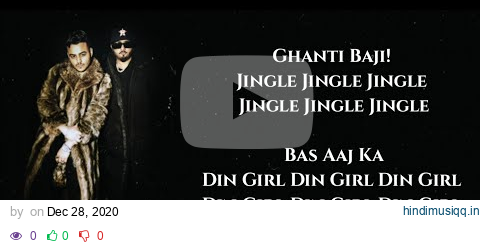 Jingle Bell "Ghanti Baji" Lyrics ▪︎ Hommie Dilliwala Ft. Yo Yo Honey Singh pagalworld mp3 song download