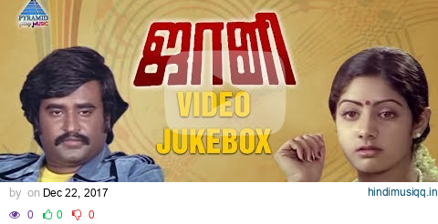 Johnny Tamil Movie Songs | Video Jukebox | Rajnikanth | Sridevi | Ilayaraja | Pyramid Glitz Music pagalworld mp3 song download