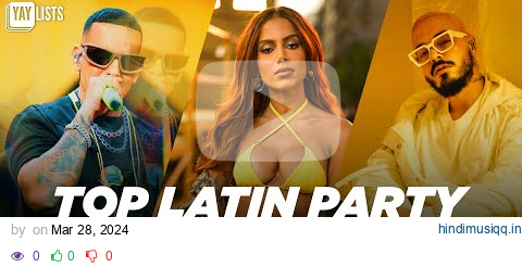 TOP Latin Party Mix 2024 💃 BEST Latin Dance Music & Pop Latino Songs pagalworld mp3 song download