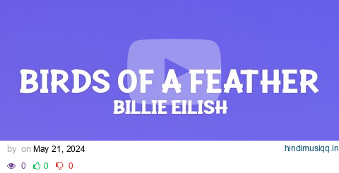 @BillieEilish - BIRDS OF A FEATHER (Lyrics) pagalworld mp3 song download