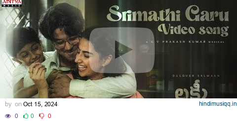 Srimathi Garu Video Song |Lucky Baskhar |Dulquer Salmaan |Meenakshi C | GV Prakash |Vishal M |Shweta pagalworld mp3 song download