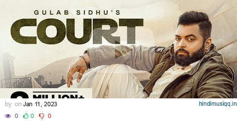 Court  Gulab Sidhu | Jassi Jawanda | The Kidd | Latest Punjabi Songs 2023 | New Punjabi Songs 2023 pagalworld mp3 song download