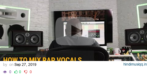 How to Mix Rap Vocals | Leslie Brathwaite (Pharrell Williams) pagalworld mp3 song download