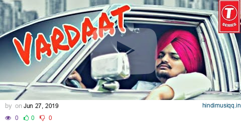 Vardaat | Sidhu Moose Wala | BYG Byrd | New Punjabi Songs 2019 pagalworld mp3 song download