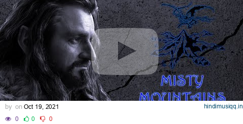 Misty Mountains - The Hobbit [1 hour] pagalworld mp3 song download