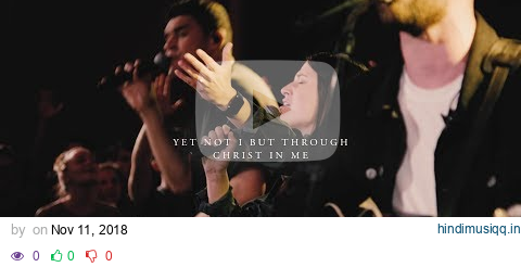 CityAlight - Yet Not I But Through Christ In Me (Live) pagalworld mp3 song download