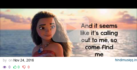 Moana How Far I'll Go Lyrics Auli'i Cravalho pagalworld mp3 song download