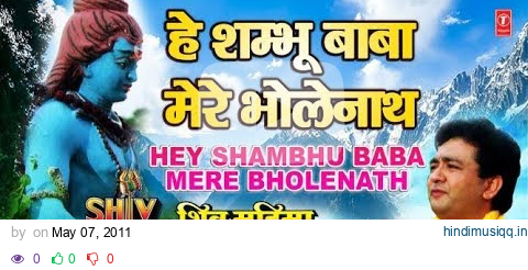 Hey Shambhu Baba Mere Bhole Nath By Gulshan Kumar [Full Song] I Shiv Mahima pagalworld mp3 song download