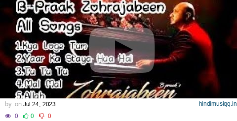 B Praak Zohrajabeen Album All Songs || B Praak All Song || Zohrajabeen B Praak New Punjabi Songs pagalworld mp3 song download