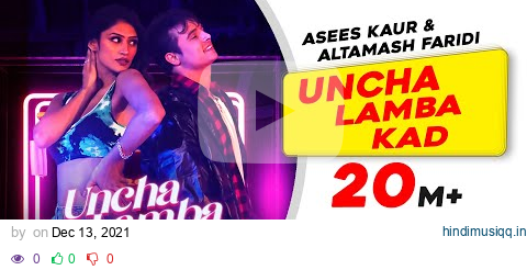 Uncha Lamba Kad | Asees Kaur |Altamash Faridi |Rashmi Virag |Latest Punjabi Songs 2021 |Katrina Kaif pagalworld mp3 song download