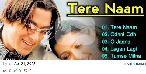 Tere Naam Movie All Songs | Bollywood Hits Songs | Salman Khan & Bhumika Chawla, Ayesha Jhulka pagalworld mp3 song download