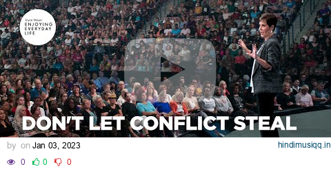 Don't Let Conflict Steal Your Peace - Part 1 | Joyce Meyer | Enjoying Everyday Life pagalworld mp3 song download