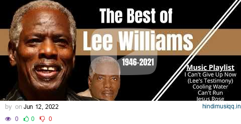 The Best of Lee Williams | Inspirational Gospel Music Channel pagalworld mp3 song download