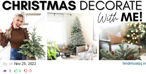 CHRISTMAS DECORATE WITH ME PART 3 || ENTRYWAY AND LIVING ROOM HOLIDAY DECOR IDEAS || BUDGET DECOR pagalworld mp3 song download