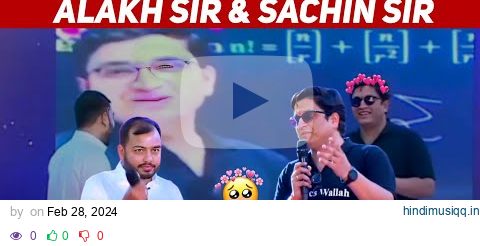 Sachin Sir Cutie Pie 😍🥰 | Sachin Sir OP | VISHWAS DIWAS Celebration | PhysicsWallah pagalworld mp3 song download