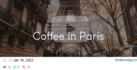 Coffee in Paris - French music to chill to pagalworld mp3 song download