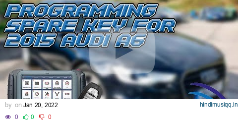 Programming a Spare KEYLESS Key For a 2015 Audi A6 | XTool Pad Elite & KC100 pagalworld mp3 song download