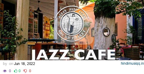 JAZZ CAFE  Quality Background Music Playlist for Smooth Relaxing Ambience pagalworld mp3 song download