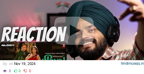 Reaction PAYAL SONG (Official Video) YO YO HONEY SINGH | NORA FATEHI | PARADOX | GLORY|BHUSHAN KUMAR pagalworld mp3 song download